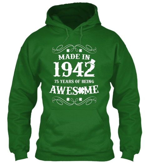 Made In 1942 75 Years Of Being Awesome Irish Green T-Shirt Front