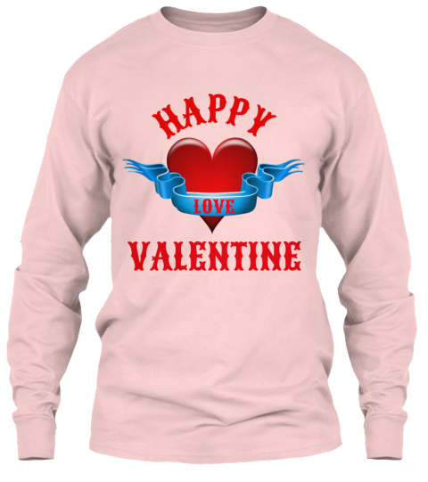 Happy Valentine Shirts And Products from COOL T-SHIRTS | Teespring