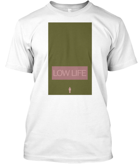 Limited Lowlife Collection Low Life Products From Lowlife Clothing Teespring