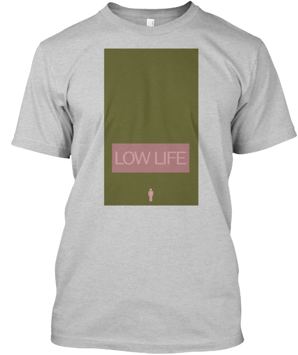 Limited Lowlife Collection Low Life Products From Lowlife Clothing Teespring