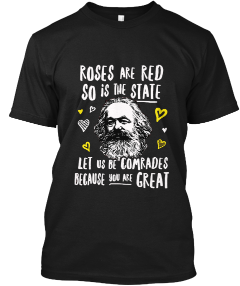 Karl Marx Communist Valentines T Shirt Black T-Shirt Front