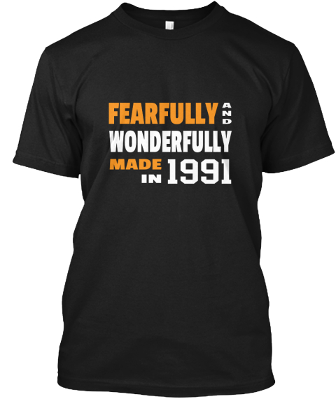 Wonderfully Made In 1991 Black T-Shirt Front