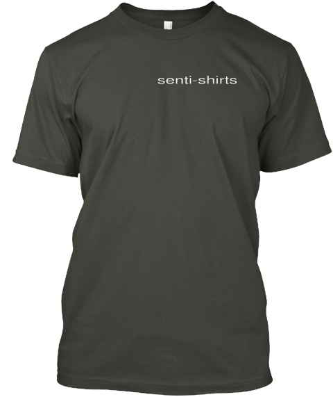 Senti Shirts Smoke Gray T-Shirt Front