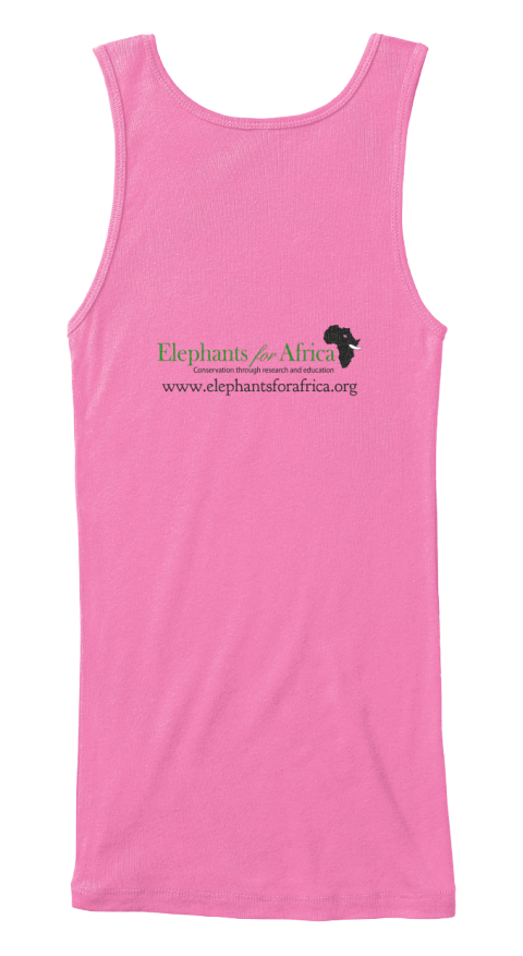 Elephants For Africa Conservation Through Research And Education Www.Elephantsfor Africa.Org Azalea T-Shirt Back