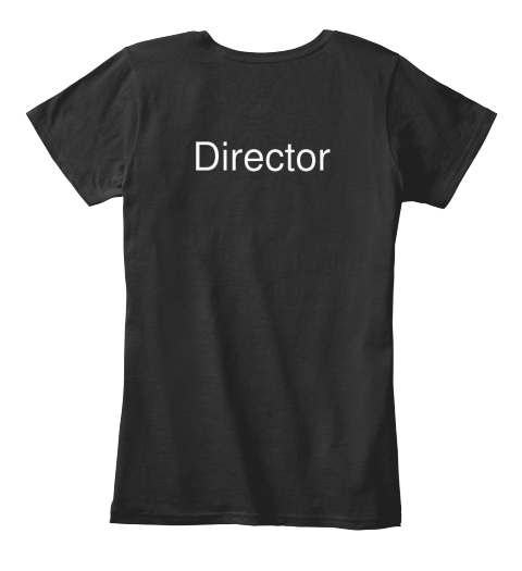 Director Black T-Shirt Back