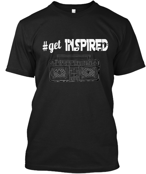 #Get Inspired Black T-Shirt Front