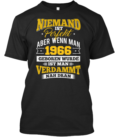 1966 Geburtsjahr Geburtstag Geburt Black T-Shirt Front