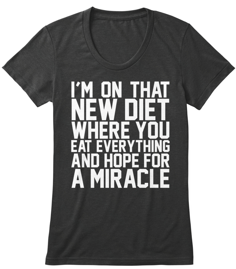I'm On Diet | Funny Diet Products from The Honest Shirts