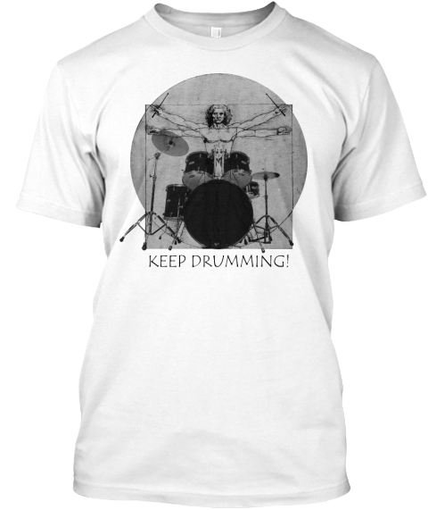 Kèep Drumming White T-Shirt Front