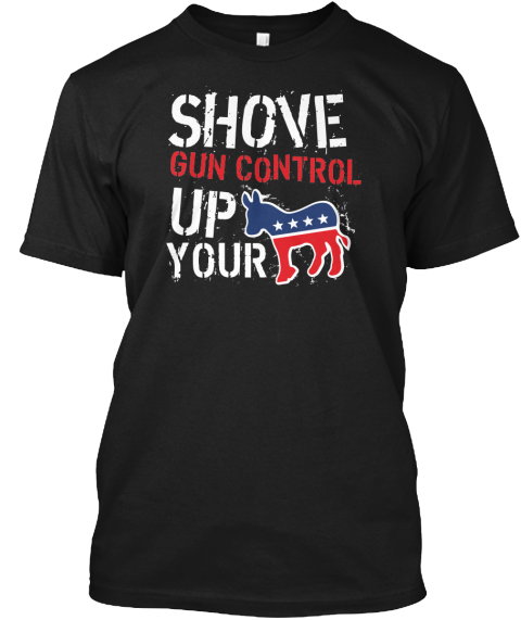 Shove Gun Control Black T-Shirt Front