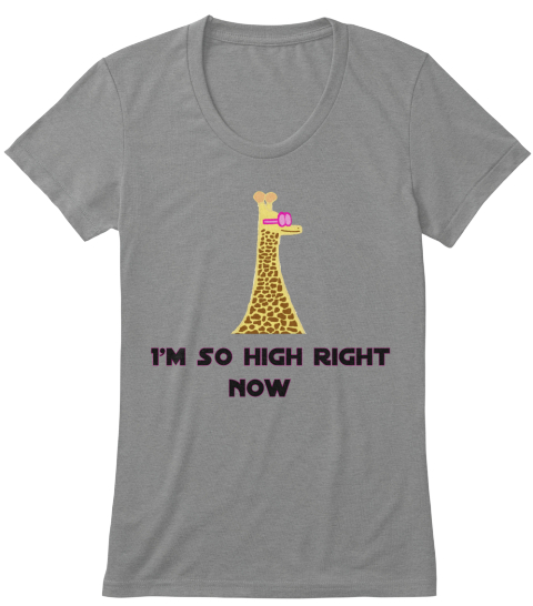 I'm So High Right
 Now  Premium Heather T-Shirt Front