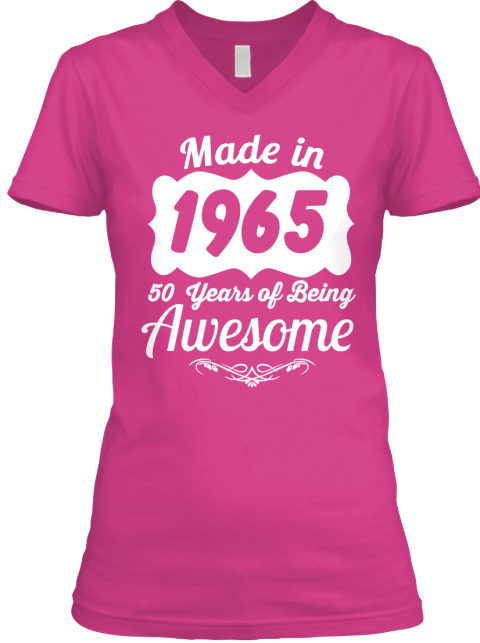 Made In 1965 50 Years Of Being Awesome Berry T-Shirt Front