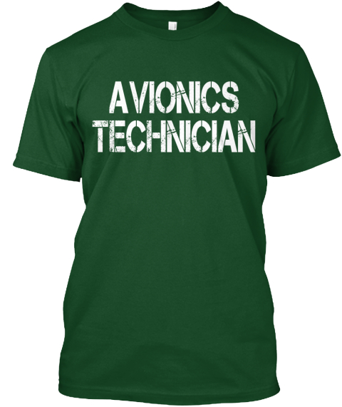 Avionics Technician Deep Forest T-Shirt Front