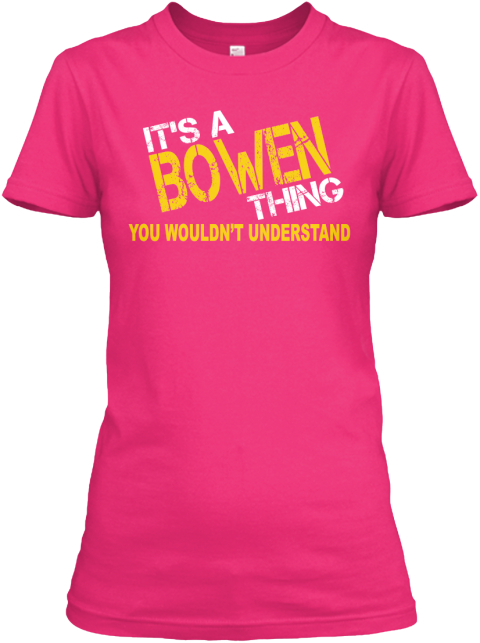 Bowen Thing [Limited Time Sale] Products | Teespring