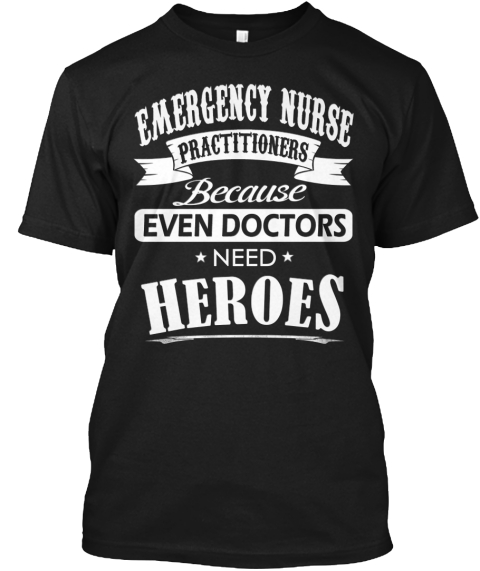 Limited Edition Emergency Nurse Products | Teespring