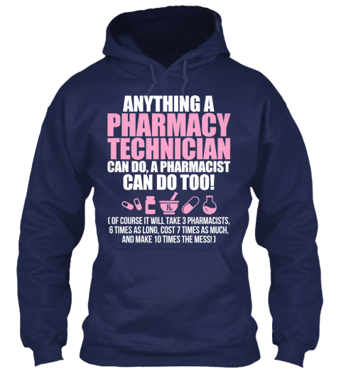 Pharmacy Tech Can Do! Products | Teespring