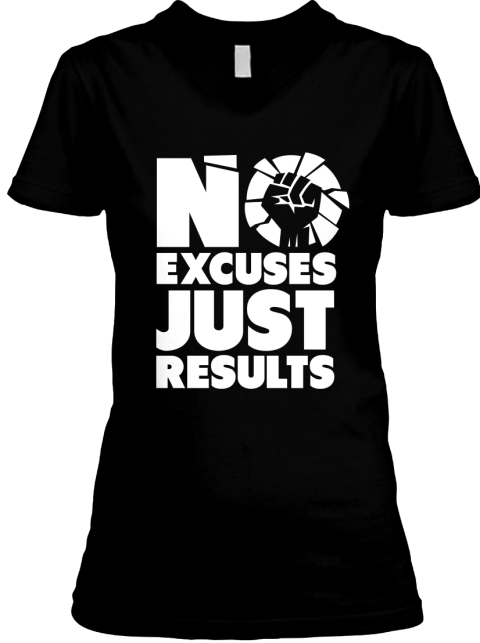 no excuses t shirt