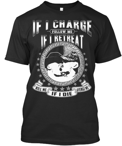 If I Charge Follow Me Products Teespring If I Charge Follow Me Shirt Black T Front