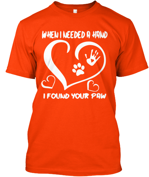 Latest When I Needed A Hand I Found Your Paw