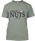 Limited Edition Deez Nuts 2016 T-Shirt | Teespring