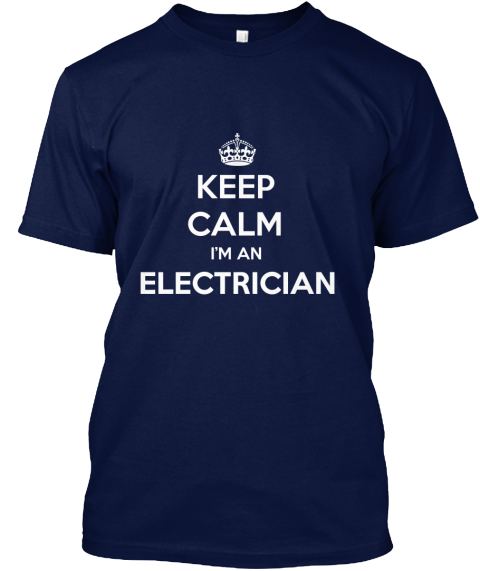 Limited Edition Electrician Products from Electrician's Hangout | Teespring