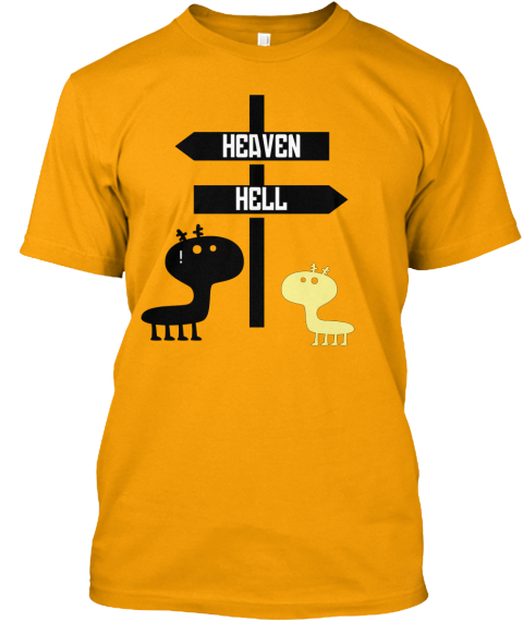 Heaven Or Hell Heaven Hell Products From Dream Catcher Teespring