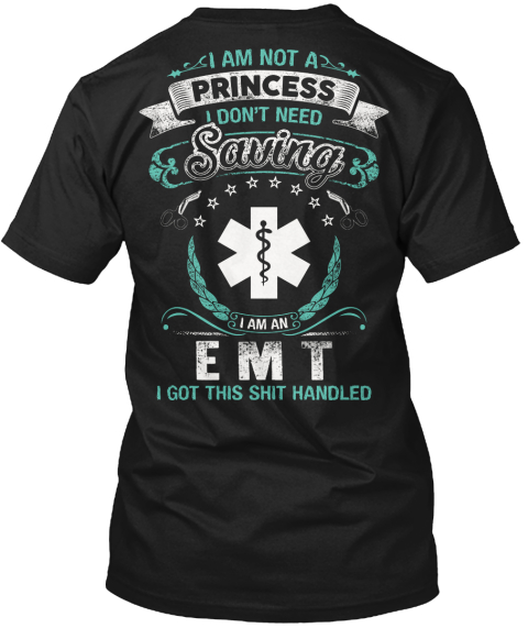 Emt Limited Edition - emt i am not a princess i don't need saving i am ...