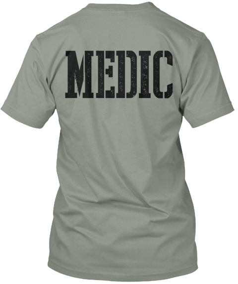 Limited Time Offer Medic - medic medic Products | Teespring