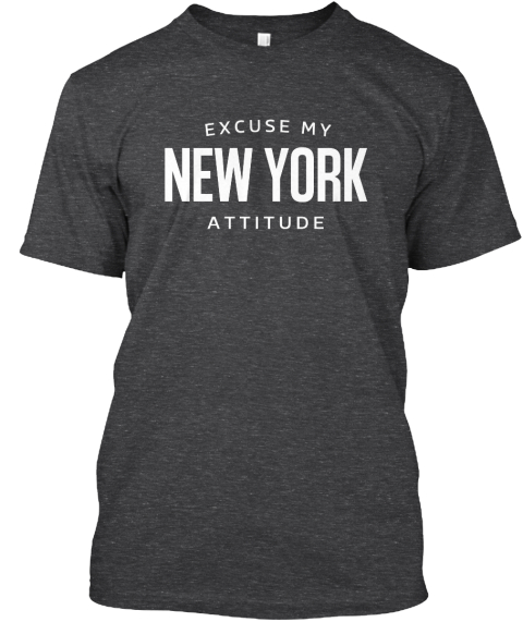 new york attitude shirt