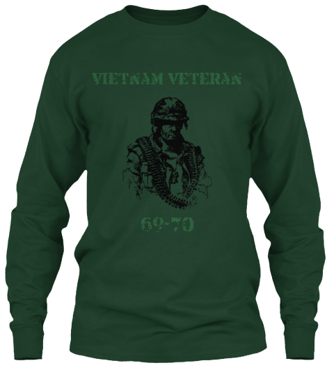 Vietnam Veteran 69 70 Forest Green T-Shirt Front