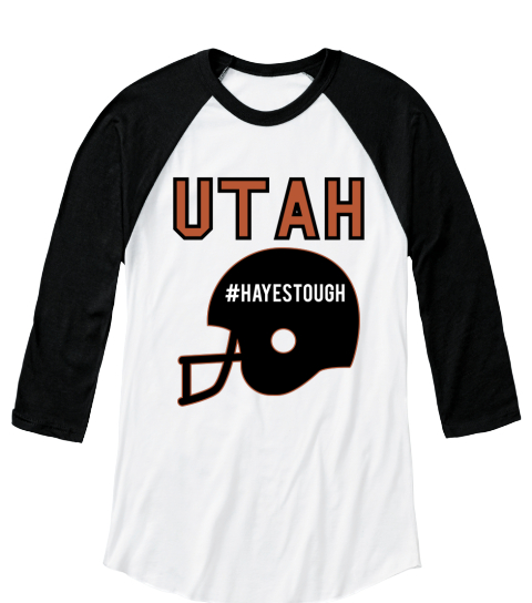 Utah #Hayestough White/Black  T-Shirt Front