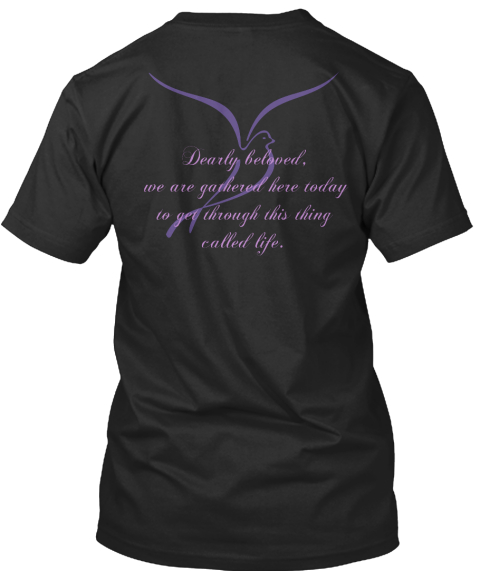 dearly beloved shirt