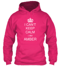 Limited Edition Awesome Amber - I CAN'T KEEP CALM I AM AMBER Products ...