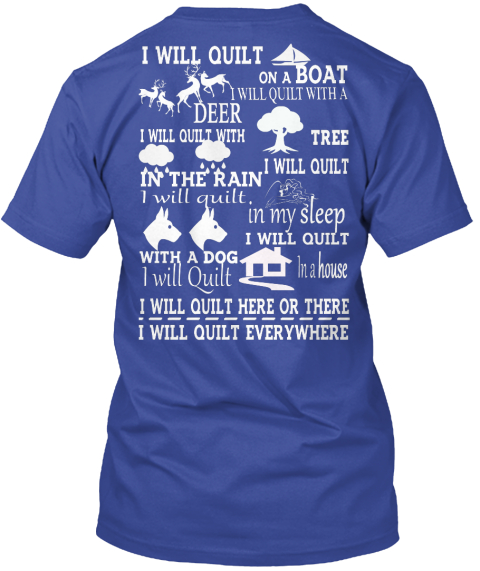 I Will Quilt On A Boat Quilting T-shirt Gift - Goatstee