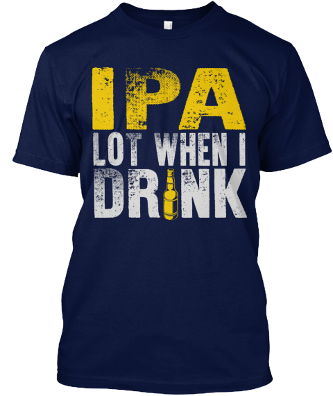 ipa lot shirt