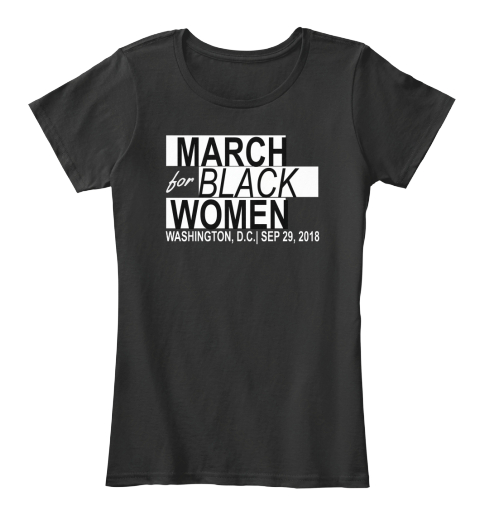 March For Black Women Washington D.C. Black Women's T-Shirt Front