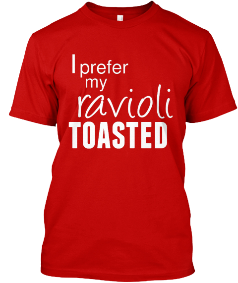 St Louis Blue Toasted Ravioli Short Sleeve T Shirt