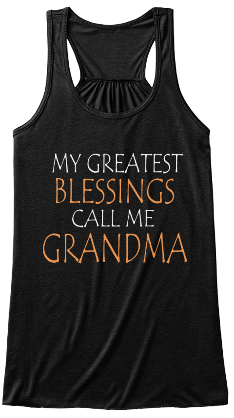 My Greatest Blessings Call Me Grandma - my greatest blessings call me ...