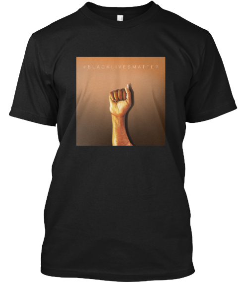 #Black Lives Matter Black T-Shirt Front