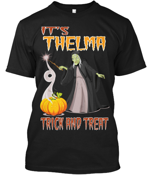 It's Thelma Trick Or Treat Black T-Shirt Front