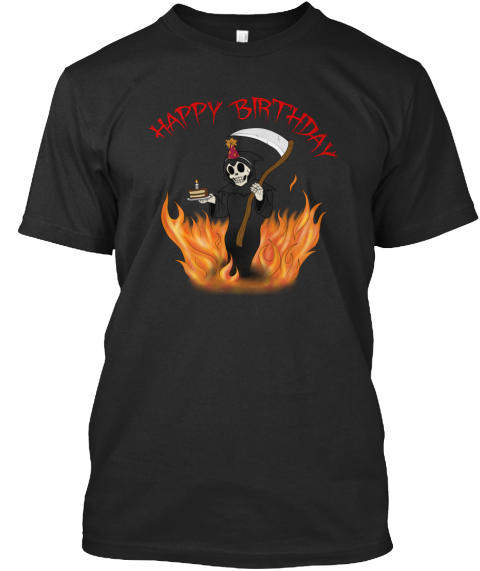 Happy Birthday Black T-Shirt Front