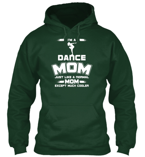 dance mom hoodie