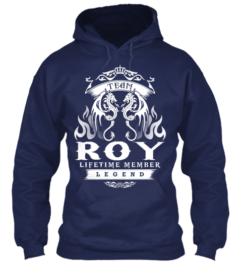 Team Roy Lifetime Member Legend Navy T-Shirt Front