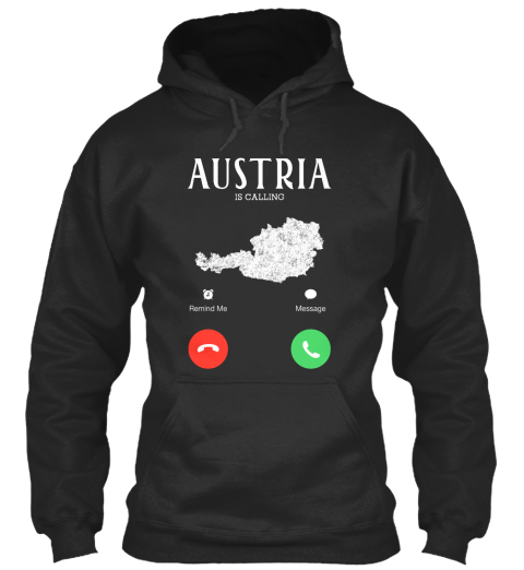 Austria Is Calling Remind Me Message Jet Black T-Shirt Front