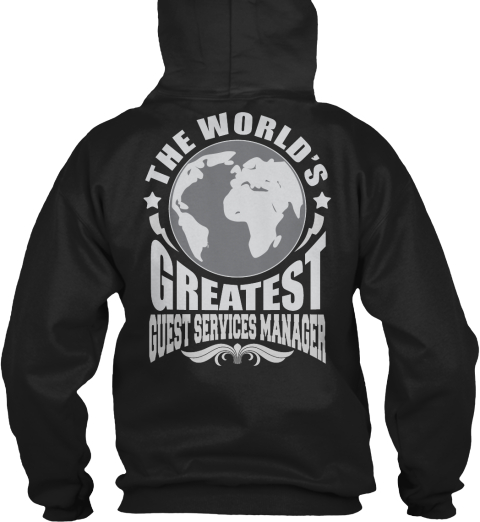 World S Greatest Guest Services Manager Shirts The World S