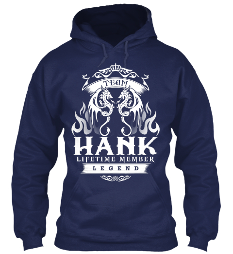 Team Hank Lifetime Member Legend Navy T-Shirt Front
