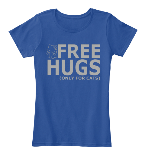 Free Hugs Only For Cats  Free hugsonly for cats Products from Cat TShirts  The Mountain 