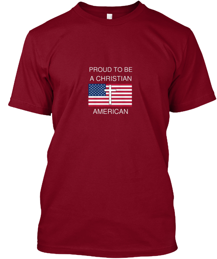A Christian American - proud to be a Christian American Products from T ...