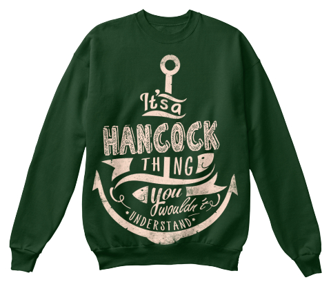 It's A Hancock Thing You Wouldn't Understand Deep Forest  T-Shirt Front