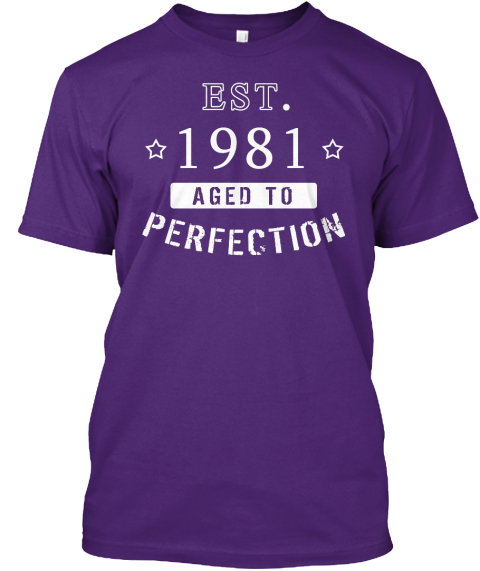 est 1981 shirt